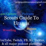 Episode 23 - Scouts Guide To Uranus
