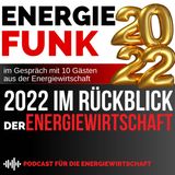 2022 im Rückblick der Energiewirtschaft -  E&M Energiefunk der Podcast für die EnergieWelt