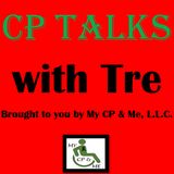 Introduction To CP Talks with Tre and My CP & Me