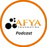 AFYA Foundation Podcast Ep.1 TABS and OT Insights