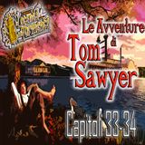 Audiolibro Le Avventure di Tom Sawyer - Capitolo 33-34 - Mark Twain
