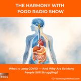 What Are Long COVID Symptoms and Why Are So Many People Still Struggling?