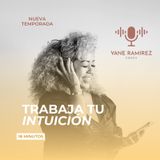 Inteligencia intuitiva - Podcast Vane Ramirez