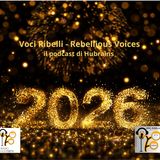 Voci Ribelli Ep. 53- Speciale Capodanno