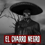 El Charro Negro | Historias reales de terror