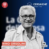 Rino Orsolini: "La capacità di gestire i passaggi generazionali ci ha consentito di crescere costantemente in oltre 140 anni di attività"