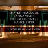 Questions & Answers (from the Visit to Manchester, Part 1) – Shaykh Hasan al-Banna (raḥimahullāh)