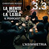 3.3 | L'Asimmetria