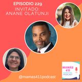 229 - Invitado: Dr. Anane Olatunji. Consultor educativo, autor de "No dejes que la escuela interfiera con la educación"
