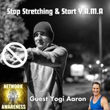 Stop Streching & Start Y.A.M.A