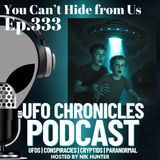 Ep.333 You Can’t Hide from Us