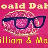 William İle Mary  Roald Dahl sesli öykü tek parça
