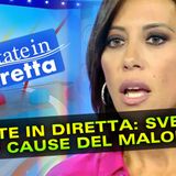 Estate in Diretta: Nunzia De Girolamo Svela Le Cause Del Malore!