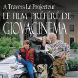 Episode 15 : Le Film préféré de @giovacinema - Retour vers le futur