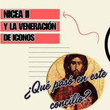 Vídeo El Concilio de Nicea II y la Veneración de Iconos