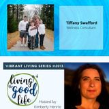 LTGL2013- The Vibrant Living Series - Tiffany Swafford - Change Your Environment, Change Your Health