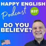 837 - Do you Belive