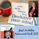 Decluttering Your Mind - Guest, Jen DuBois
