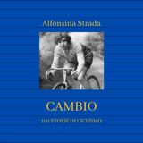 RACCONTI: Una donna al Giro d'Italia! Alfonsina Strada 3/3