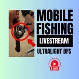 More Ultralight Baitcasting - Mobile Fishing Livestream 10 (Audio Podcast)