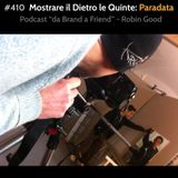 #410 - Mostrare Il Dietro le Quinte: Paradata