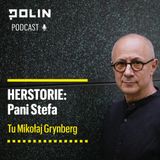 Herstorie: Pani Stefa I Tu Mikołaj Grynberg I Muzeum POLIN
