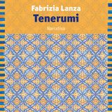 Fabrizia Lanza "Tenerumi"