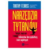 Timothy Ferriss "Narzędzia Tytanów" - recenzja