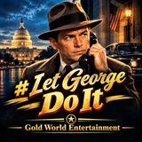 Let George Do It - The Man Who Was Murdered Twice