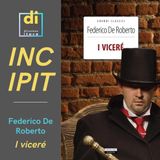 INCIPIT - I viceré, di Federico De Roberto (1894)