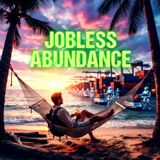 What Do You Do on Monday Morning When Your Job Is Free? (The AI Abundance Crisis)