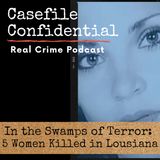 In the Swamps of Terror: The Case That Shook Louisiana