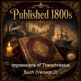 Impressions of Theophrastus Such Version 2 - George Eliot