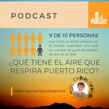 ¿Qué tiene el aire que respira Puerto Rico?