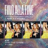 Fino alla Fine E12 - Win the Game