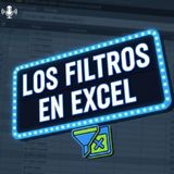 Los Filtros en Excel