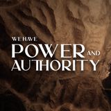 We Have Power & Authority | Knowledge Is Power | Pastor Massoud Sadeghi