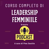 Lezione 4 di leadership femminile