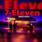 The 7-Eleven Night Shift No One Talks About | Horror Story Audio