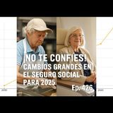 🔒La Dura Realidad del Retiro – ¿Y si el Seguro Social no alcanza? | Episodio 426