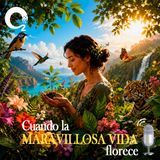 NUESTRO OXÍGENO Cuando la maravillosa vida florece
