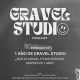 #53  ¿Qué es Gravel Studio tras 1 año?