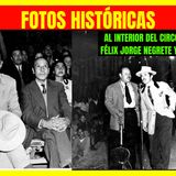 ⭐️Al interior del Circo ATAYDE Fotos históricas de MARÍA FÉLIX JORGE NEGRETE y otras leyendas⭐️