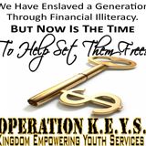 Operation K.E.Y.S. - Mastering Your Mindset, Money, and Business Early