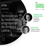 #4. Tecnolatinas: la revolución empresarial de América Latina