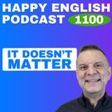 1100 – How to Use “Matter” Naturally