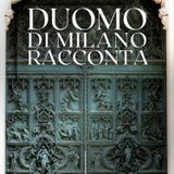 La Porta Maggiore del Duomo di Milano