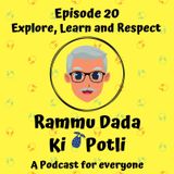 Episode 20 - Explore, Learn, Respect