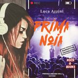 Rock&Books - PrimanOia rock, memorie e anime distorte