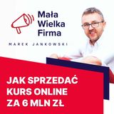 294: Nie uwierzysz, ile da się zarobić na kursie online! | Maciej Aniserowicz